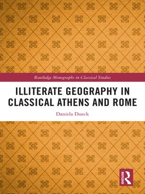 cover image of Illiterate Geography in Classical Athens and Rome